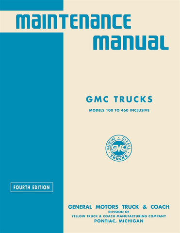 1940 GMC Truck 100-460 Maintenance Manual