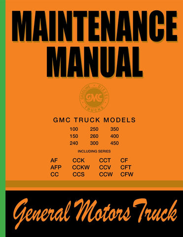 1941 - 1942 GMC Truck 100-450 Maintenance Manual - X-4113