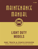 1945 - 1946 GMC Truck Maintenance Manual Light Duty Models - 100-280