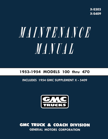 1953 - 1954 GMC Truck Maintenance Manual 100-470 Models