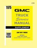 1975 GMC Truck 1500-3500 Service Manual Supplement to 1974 Truck Service Manual