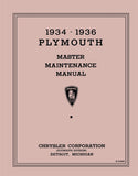 1934 - 1936 Plymouth Master Maintenance Manual