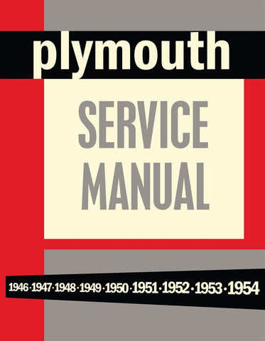 1946 - 1954 Plymouth Service Manual