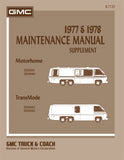 1977 - 1978 GMC Motorhome Maintenance Manual Supplement - X-7725
