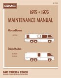 1975 - 1976 GMC Motorhome Maintenance Manual - X-7525