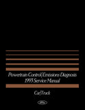1993 Ford Car & Truck Powertrain Control / Emissions Diagnosis Service Manual