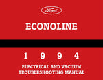1994 Ford Econoline Electrical and Vacuum Troubleshooting Manual