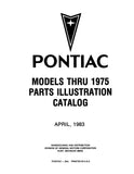 1968 - 1975 Pontiac Chassis & Body Parts and Illustrations Catalogs