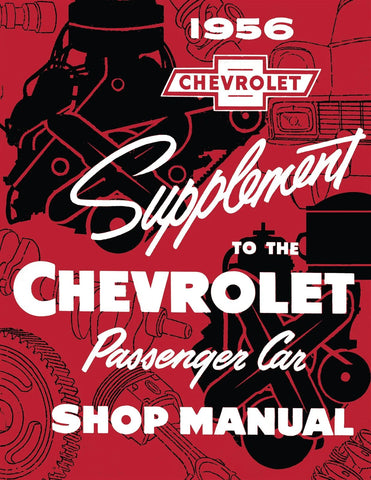 1956 Chevrolet Shop Manual Supplement (Licensed Reprint)