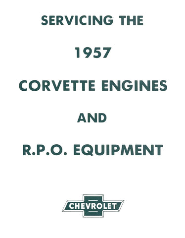 1957 Corvette Engine Service Guide (Licensed Reprint)