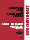 1978 Chevrolet Car & Truck Unit Repair Manual (Licensed Quality Reproduction)