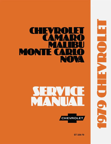 1979 Chevrolet Service Manual (Licensed Quality Reproduction)