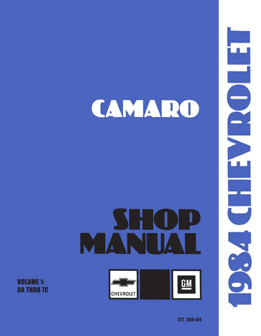 1984 Chevrolet Camaro Shop Manual - Includes 11x26 Wiring Diagrams