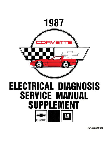 1987 Chevrolet Corvette Electrical Diagnosis Service Manual (COLOR) Supplement