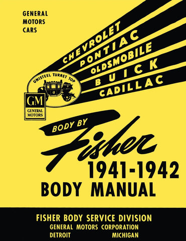 1941 - 1942 Fisher Body Manual - Chevy, Pontiac, Oldsmobile, Buick, Cadillac