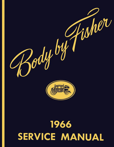 1966 Fisher Body Service Manual