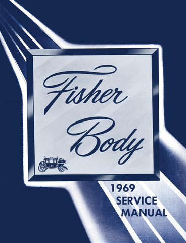 1969 Fisher Body Service Manual