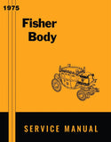 1975 Fisher Body Service Manual