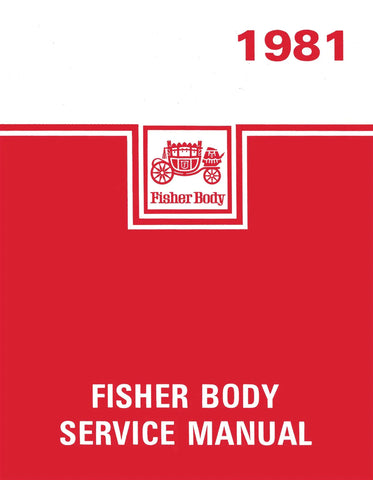 1981 Fisher Body Service Manual