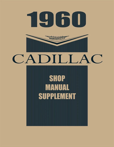 1960 Cadillac Shop Manual Supplement to 1959 Cadillac Shop Manual