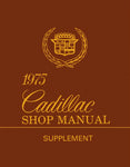 1975 Cadillac Supplement to 1974 Manual Incl 11x26 Color Wiring Vacuum Diagrams
