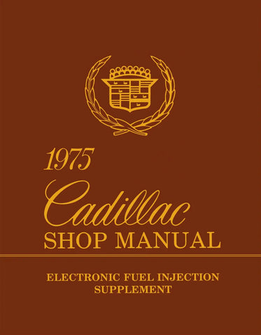 1975 Cadillac Fuel Injection Supplement to 1975 Shop Manual