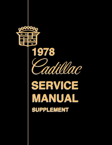 1978 Cadillac Shop Manual Supplement to 1977 Incl Color Wiring Vacuum Diagrams