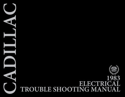 1983 Cadillac Electrical Troubleshooting Manual