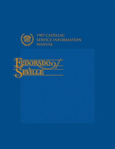 1987 Cadillac Eldorado, Seville Shop Manual