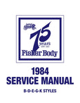 1984 Fisher Body B-D-E-G-K Service Manual