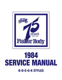 1984 Fisher Body B-D-E-G-K Service Manual
