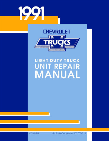 1991 Chevy LD Truck Unit Repair Manual