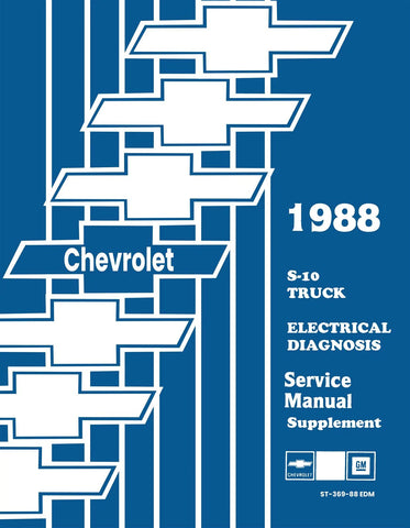 1988 Chevy S-10 Truck Electrical Diagnosis Service Manual Supplement