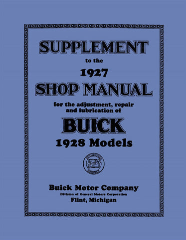1928 Buick Repair Shop Manual Supplement to 1927 Shop Manual