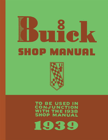 1939 Buick Shop Manual Supplement to 1938 Buick Shop Manual