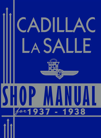1937-1938 Cadillac LaSalle Shop Manual (Licensed Print Reproduction)