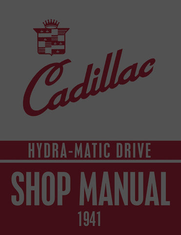 1941 Cadillac Hydra-Matic Drive Shop Manual