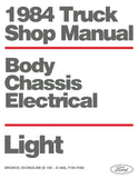 1984 Ford Bronco, Trucks & Vans Shop Manual - Body, Chassis, Engine & Electrical