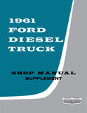 1961 Ford Diesel Truck Shop Manual Supplement to 1961 Ford Truck Shop Manual